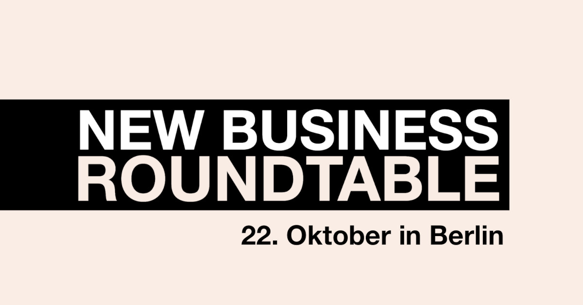 New Business Roundtable Berlin mit wirDesign und Mother